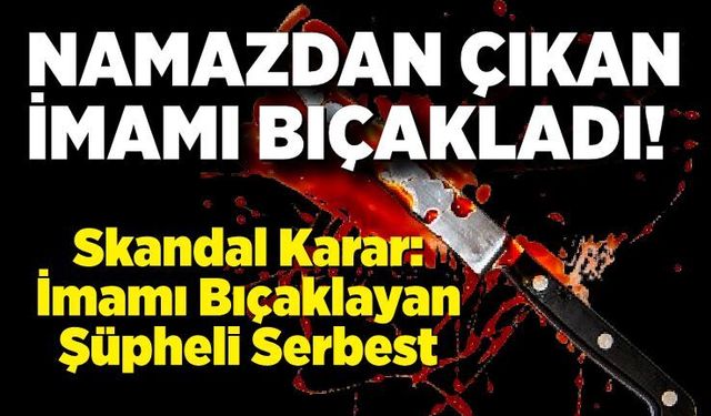 Namaz çıkışı imama bıçaklı saldırı