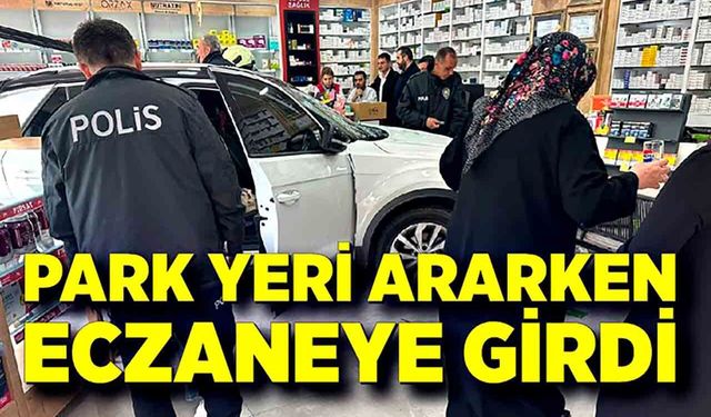 Park Yeri Ararken Eczaneye Girdi