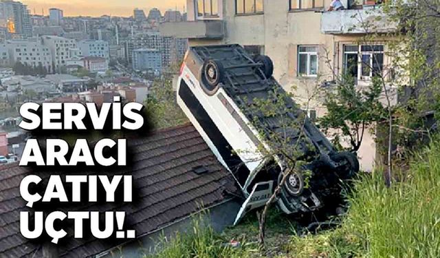 Servis aracı çatıyı uçtu: Facia kıl payı atlatıldı