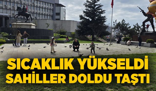 Sıcaklık yükseldi, sahiller doldu taştı