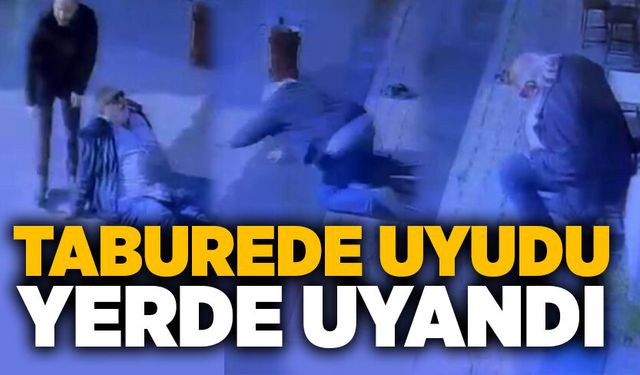 Taburede uyudu, yerde uyandı