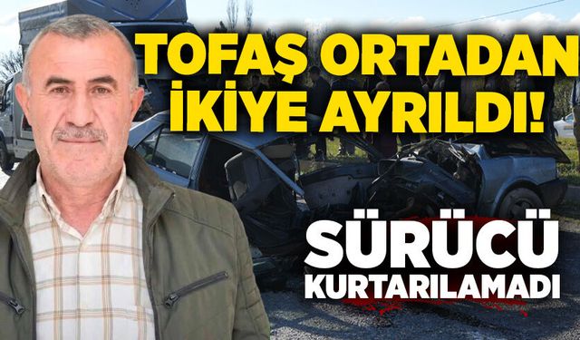 Tofaş ortadan ikiye ayrıldı! Sürücü kurtarılamadı