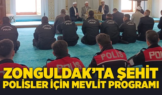 Zonguldak’ta şehit polisler için mevlit programı