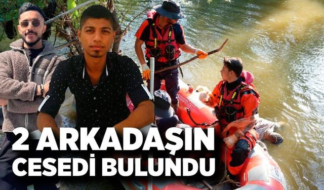 2 arkadaşın cansız bedeni bulundu