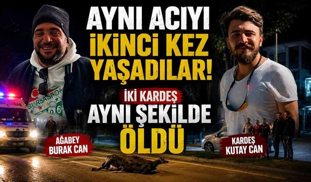Kardeş acısı dinmeden aynı kader onu da buldu