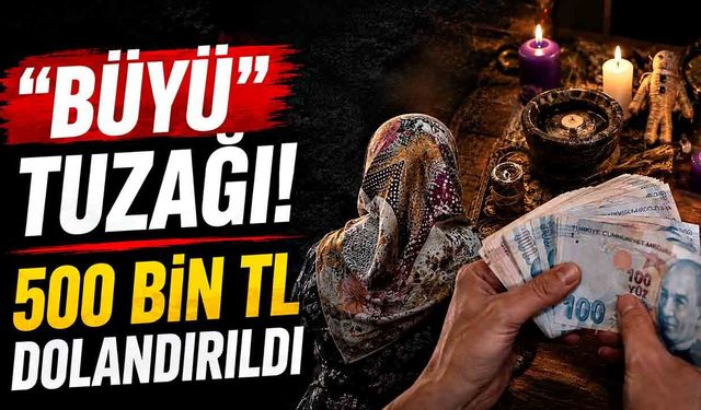 Bingöl’de "büyü" bahanesiyle 500 bin TL’lik dolandırıcılık: 3 tutuklama