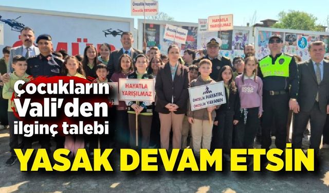 Çocukların Vali'den ilginç talebi; Oyun ile ilgili yasak devam etsin