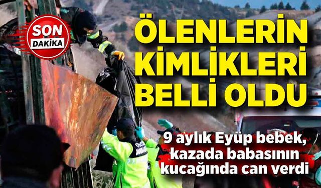Otobüs kazasında ölenlerin kimlikleri belli oldu