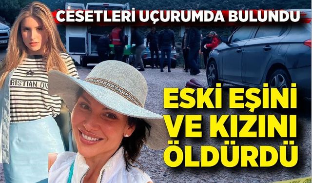 Eski eşini ve kızını öldürdü; Davada karar açıklandı