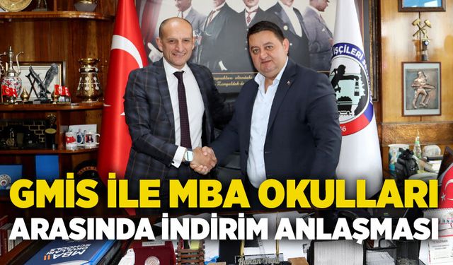 GMİS ile MBA okulları arasında indirim anlaşması