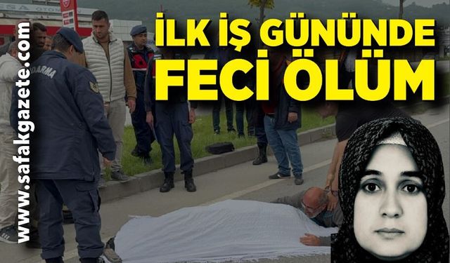 İlk İş Gününde Acı Son: 3 Çocuk Annesi Öldü