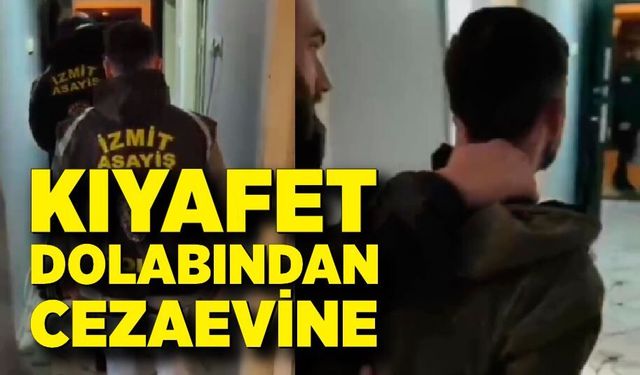 Kıyafet dolabından cezaevine