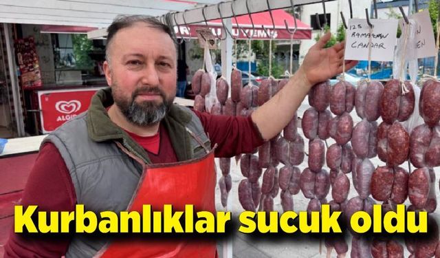 Kurbanlıklar sucuk oldu