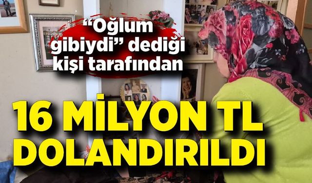 Güvendi, hayatı karardı: 16 milyonluk dolandırıcılık iddiası