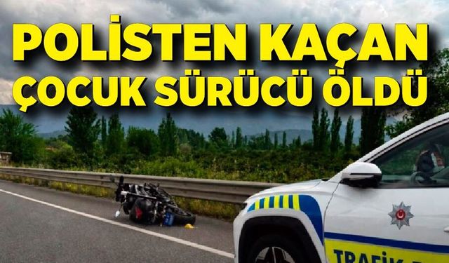 Polisten kaçan 16 yaşındaki sürücü hayatını kaybetti