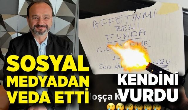 Sosyal medyada veda paylaşımı yapıp kendini vurdu