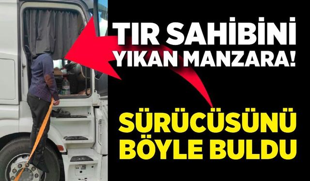 Konum Takibi Gerçeği Ortaya Çıkardı! Tır Şoförü Hayatını Kaybetti