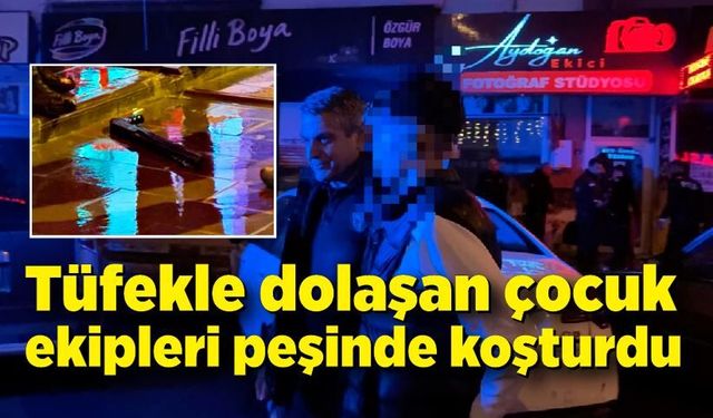 Sokakta Tüfekle Dolaşan Çocuk Kovalamacayla Yakalandı