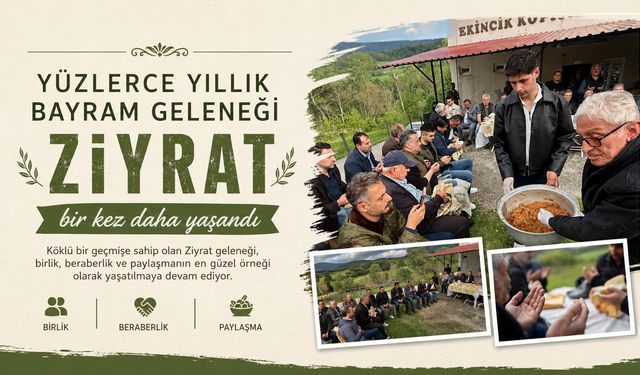 Yüzlerce yıllık bayram geleneği "ziyrat" bir kez daha yaşandı