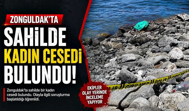Bayramda acı haber: Zonguldak'ta sahilde kadın cesedi bulundu!