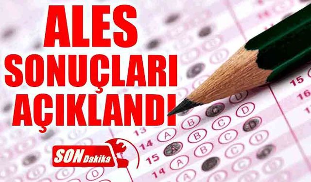 ALES sonuçları açıklandı