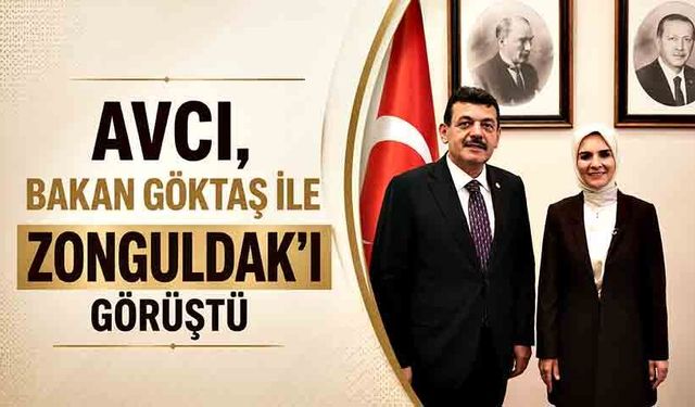 Avcı, Bakan Göktaş ile Zonguldak’ı görüştü