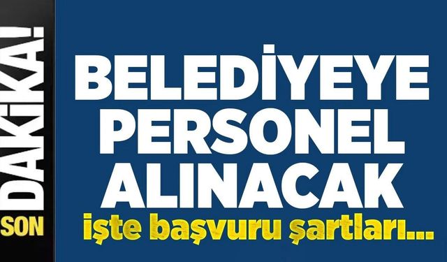 Filyos Belediyesi'nde personel alımı yapılacak