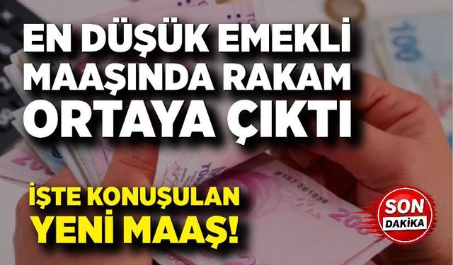En düşük emekli maaşı için yeni rakam ortaya çıktı