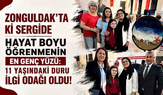 Zonguldak’taki sergide hayat boyu öğrenmenin en genç yüzü: 11 yaşındaki Duru ilgi odağı oldu!