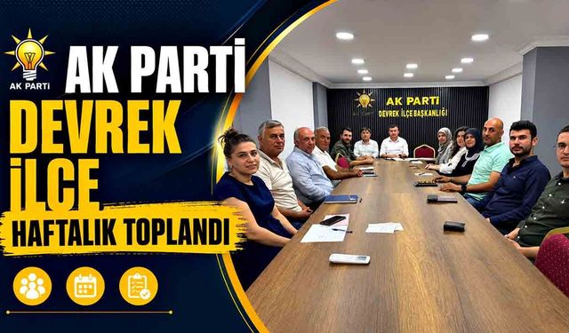 AK Parti Devrek İlçe Haftalık toplandı
