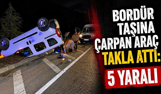 Bordür taşına çarpan araç takla attı: 5 yaralı