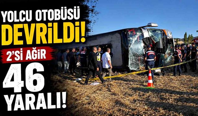 Çift katlı yolcu otobüsü devrildi: 2'si ağır 46 yaralı