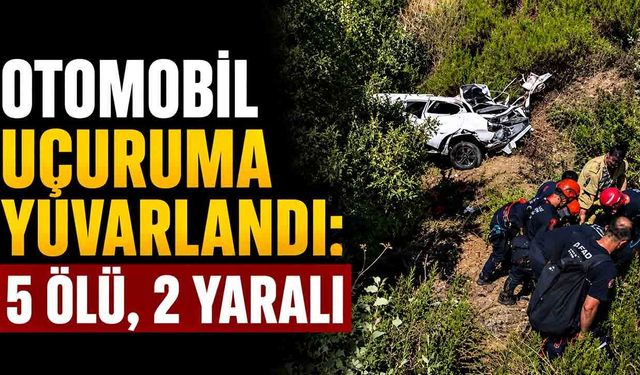 0tomobil uçuruma yuvarlandı: 5 ölü, 2 yaralı