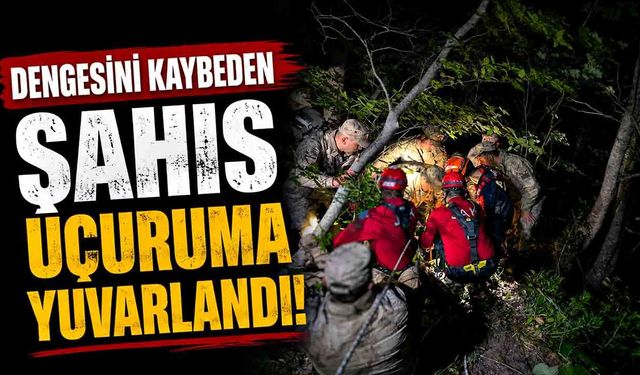 Dengesini kaybeden şahıs uçuruma yuvarlandı