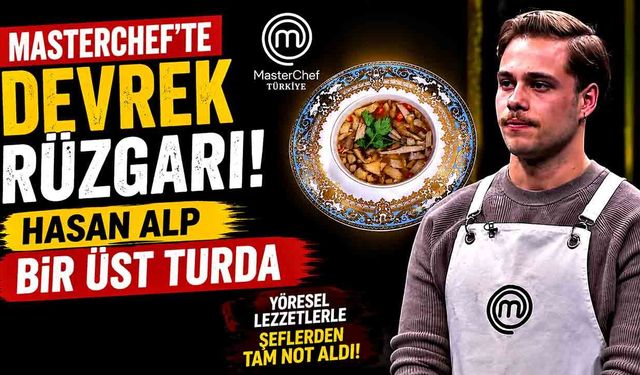 Zonguldak'ın Gururu Hasan Alp, MasterChef'te Yoluna Devam Ediyor!
