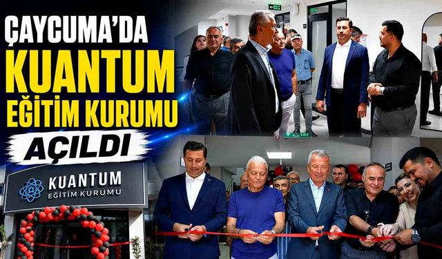 Çaycuma’da Kuantum Eğitim Kurumu açıldı