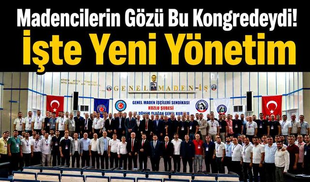Madencilerin Gözü Bu Kongredeydi! Kozlu Şubesi Yeni Yönetimini Seçti