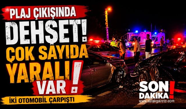 Plaj Çıkışında Dehşet! İki Otomobil Birbirine Girdi