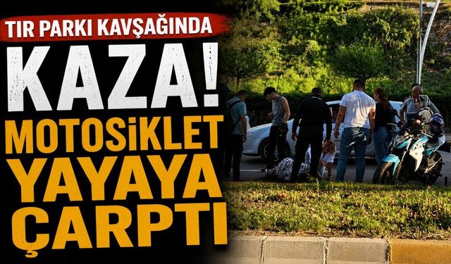 Zonguldak Tır Parkı Kavşağında Trafik Kazası: Motosiklet Yayaya Çarptı