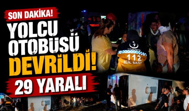 Yolcu otobüsü devrildi; 29 yaralı