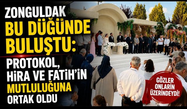 Zonguldak Bu Düğünde Buluştu: Protokol, Hira ve Fatih'in Mutluluğuna Ortak Oldu