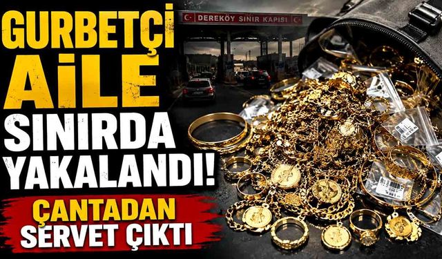 Gurbetçi ailenin aracında 603 gram kaçak altın ele geçirildi