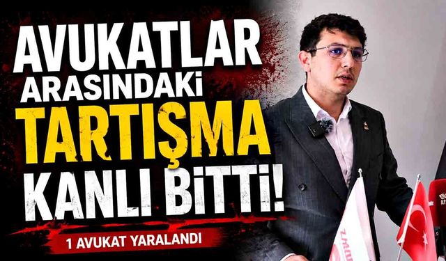 Avukatlar arasındaki tartışma kanlı bitti