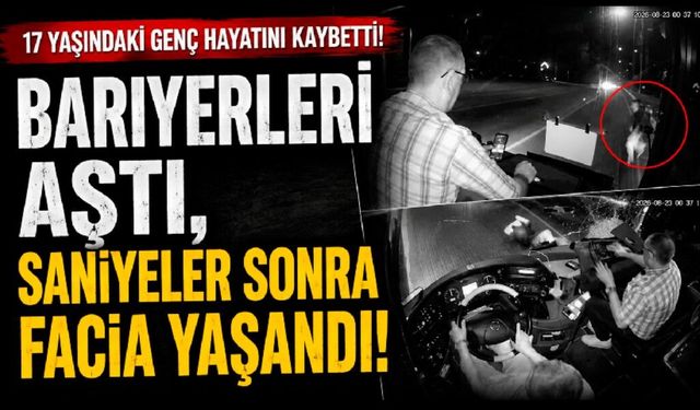 Bariyerleri aştı, saniyeler sonra facia yaşandı!