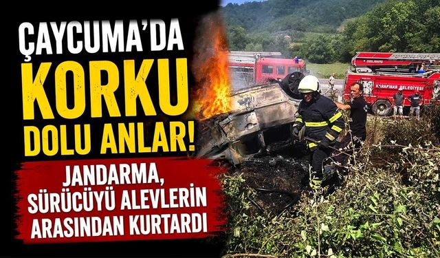 Çaycuma'da korku dolu anlar! Jandarma, sürücüyü alevlerin arasından kurtardı