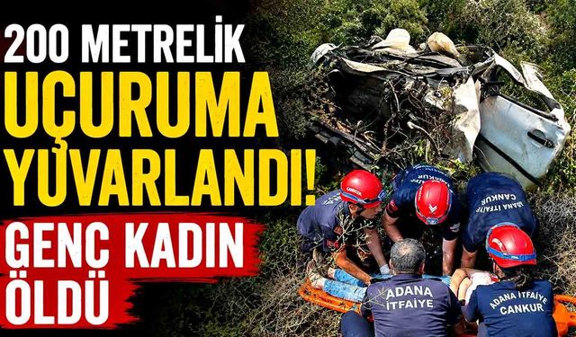 Otomobil 200 metrelik uçuruma yuvarlandı