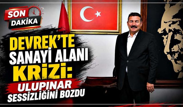 Devrek’te sanayi alanı krizi: Ulupınar sessizliğini bozdu
