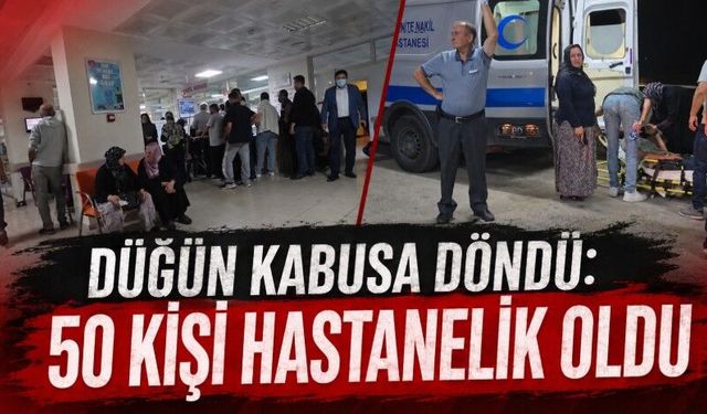 Düğün yemeği sonrası rahatsızlanan 50 kişi hastanelik oldu
