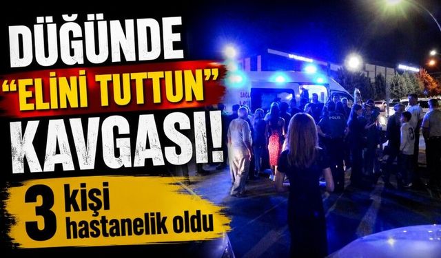 “Elini neden tuttun?” tartışması düğünü birbirine kattı