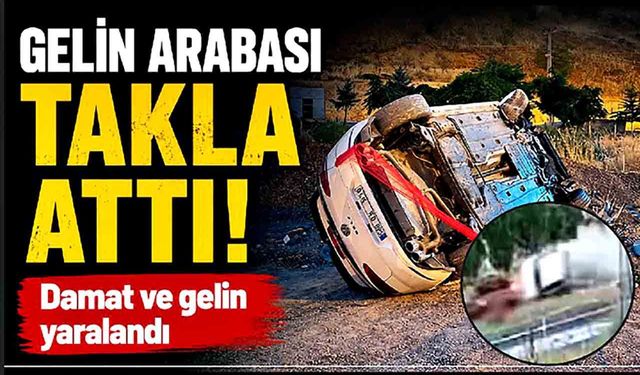Gelin Arabası Takla Attı!